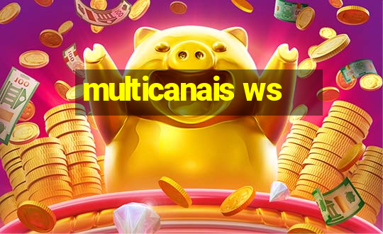 multicanais ws