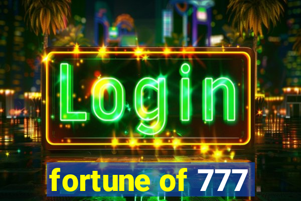 fortune of 777