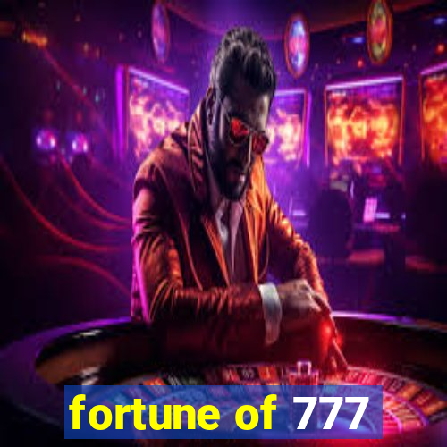 fortune of 777