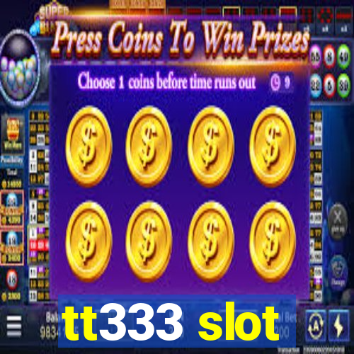 tt333 slot