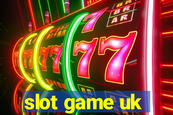 slot game uk