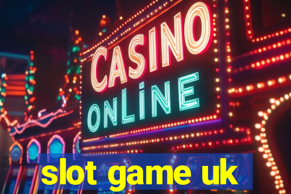 slot game uk