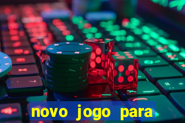 novo jogo para ganhar dinheiro