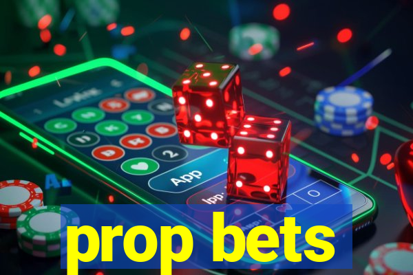 prop bets