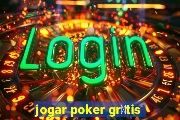 jogar poker gr谩tis