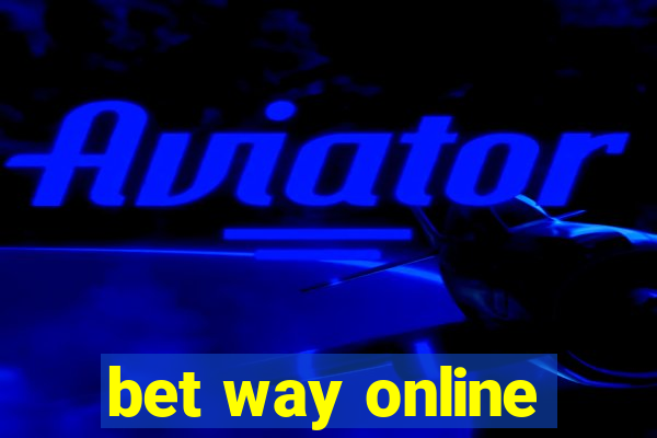 bet way online