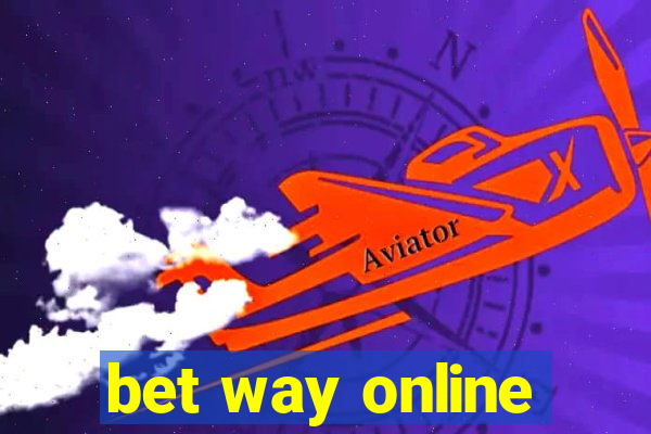 bet way online