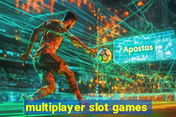 multiplayer slot games