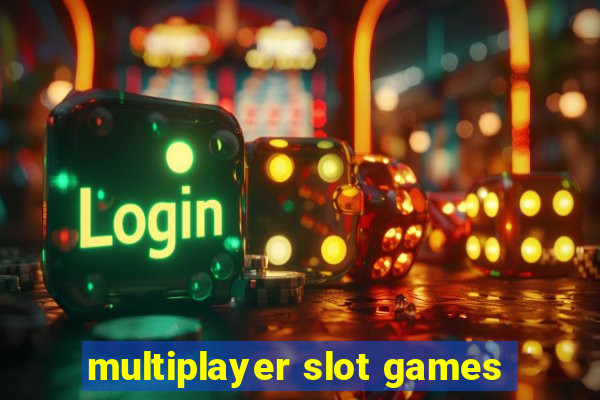 multiplayer slot games