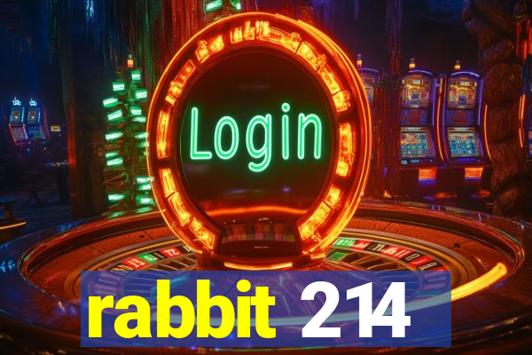 rabbit 214