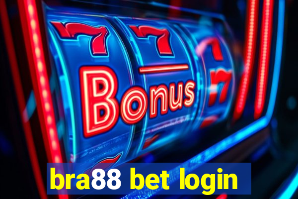 bra88 bet login