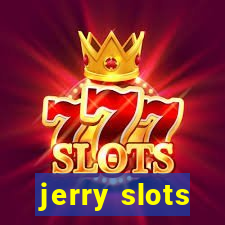 jerry slots