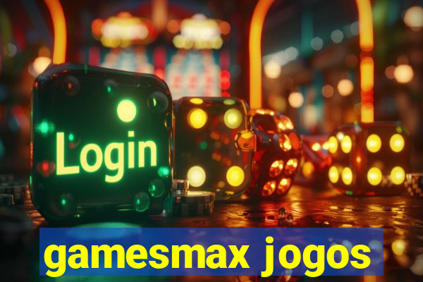 gamesmax jogos