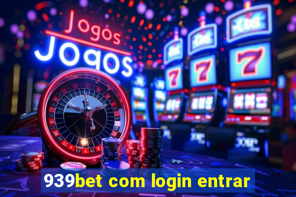 939bet com login entrar