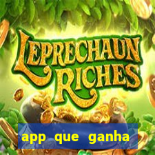 app que ganha dinheiro jogando