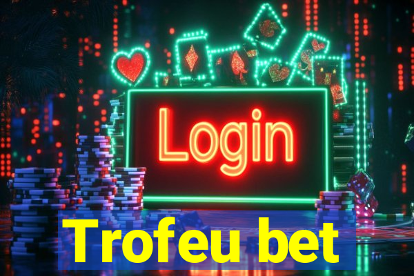 Trofeu bet