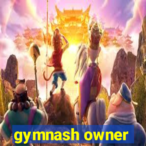 gymnash owner