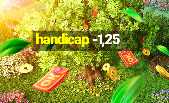 handicap -1,25