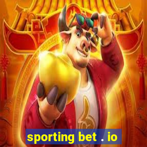 sporting bet . io