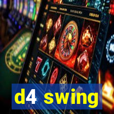 d4 swing