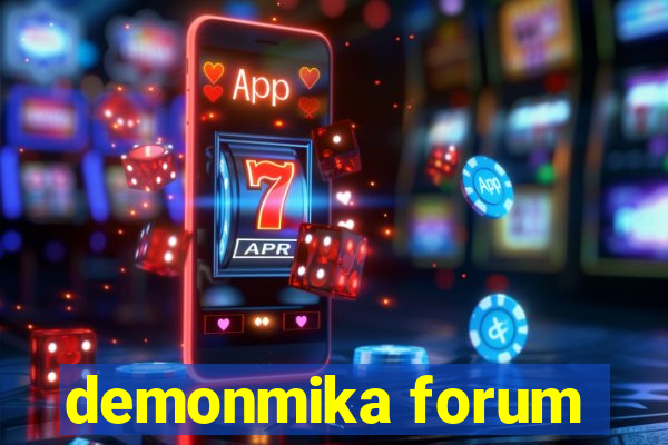 demonmika forum