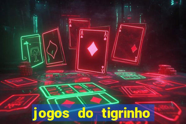 jogos do tigrinho foi legalizado