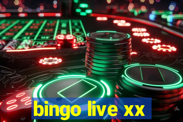 bingo live xx