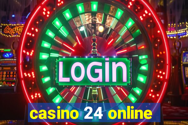 casino 24 online