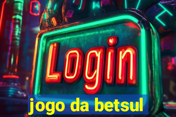 jogo da betsul