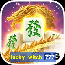 lucky witch 777 slot free play