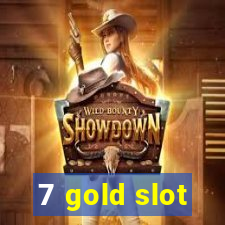 7 gold slot