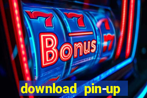 download pin-up casino apk