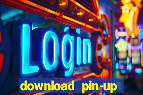 download pin-up casino apk