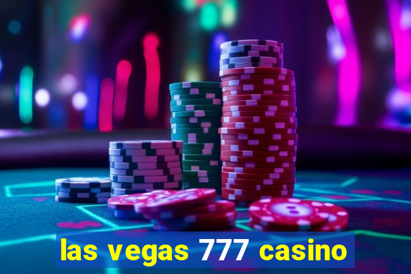 las vegas 777 casino