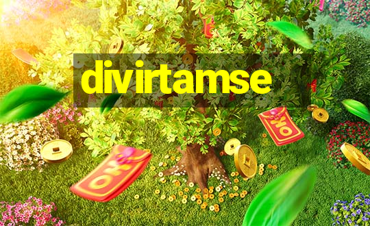 divirtamse