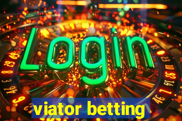 viator betting