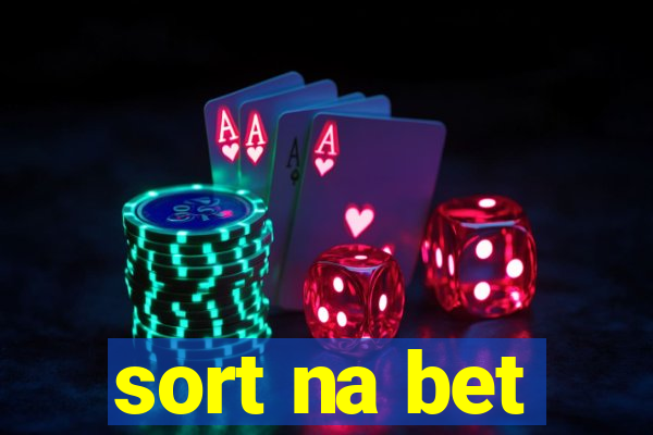 sort na bet