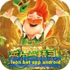 leon bet app android