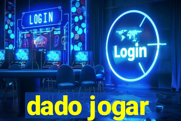 dado jogar