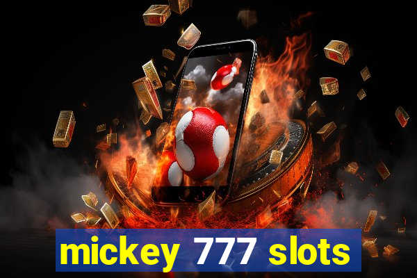 mickey 777 slots