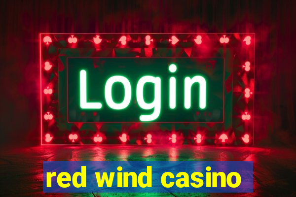 red wind casino