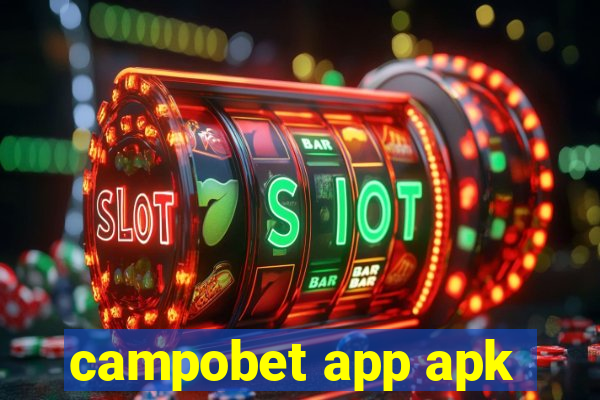 campobet app apk