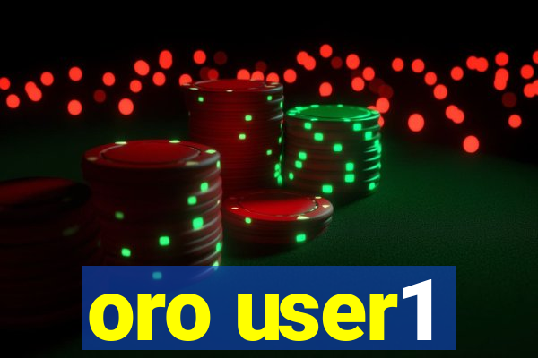 oro user1