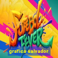 grafica salvador