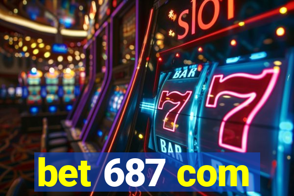 bet 687 com