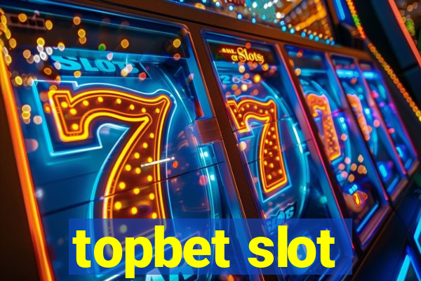 topbet slot