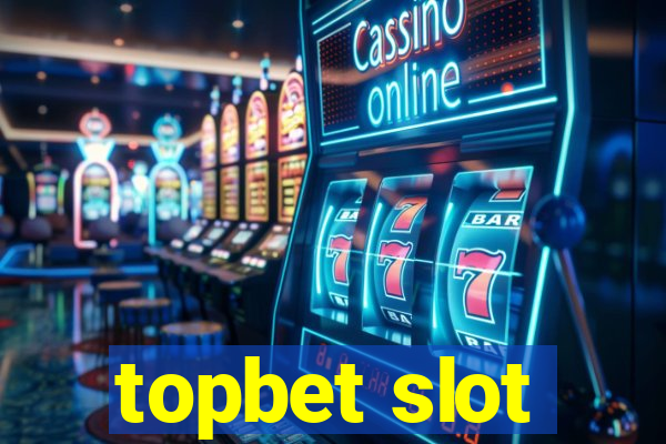 topbet slot