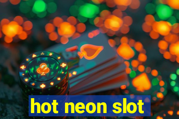 hot neon slot