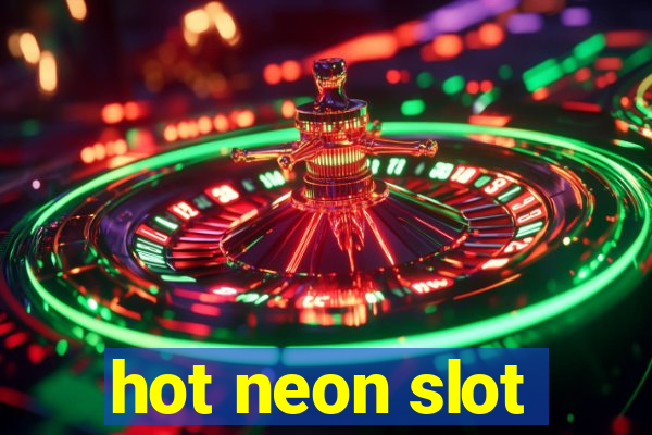 hot neon slot