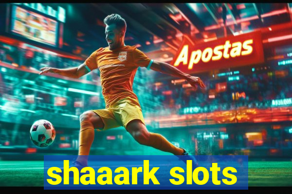 shaaark slots